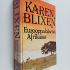 Karen Blixen : Eurooppalaisena Afrikassa - pikkukuva 1