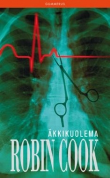 Robin Cook - Äkkikuolema