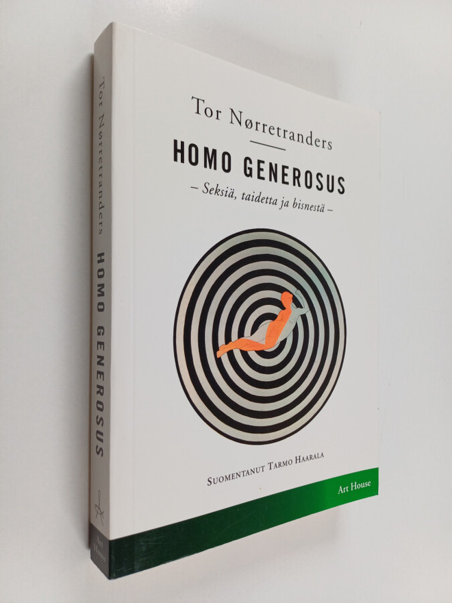 Tor Nörretranders : Homo generosus : seksiä, taidetta ja ...