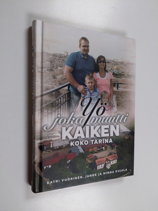 Katri Vuorinen : Yö joka muutti kaiken - Koko tarina