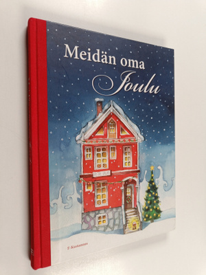 Sinikka Salokorpi : Meidän oma joulu