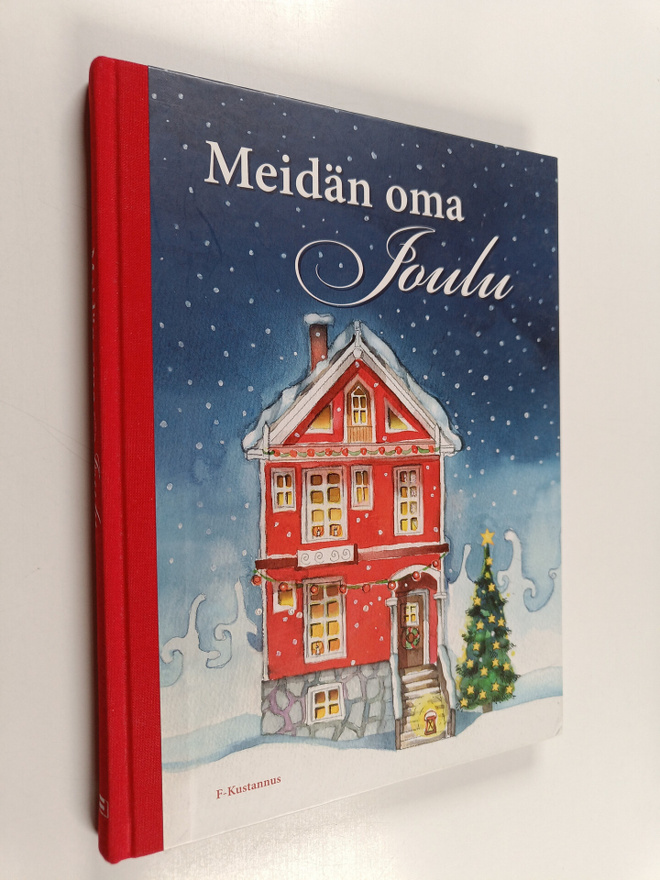 Sinikka Salokorpi : Meidän oma joulu