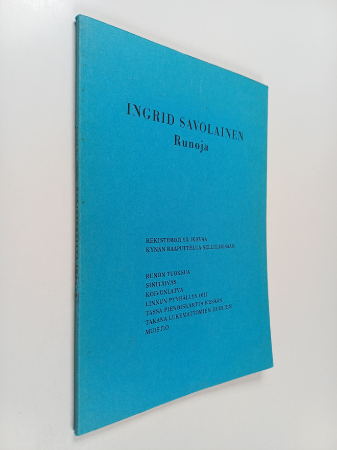 Ingrid Savolainen : Runoja (signeerattu)
