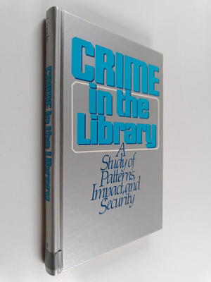 Alan Jay Lincoln : Crime in the library : a study of patt...