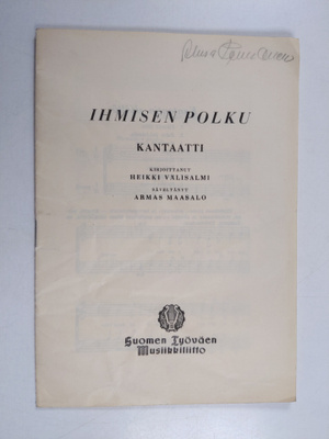 Armas Maasalo ym. : Ihmisen polku : kantaatti