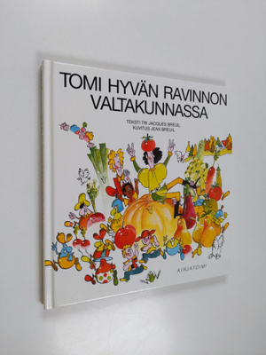 Jacques Breuil : Tomi hyvän ravinnon valtakunnassa