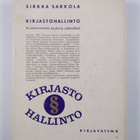 Sirkka Sarkola : Kirjastohallinto - pikkukuva 2