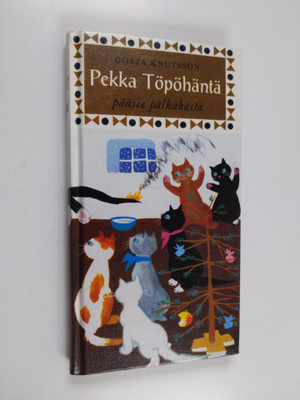 Gösta Knutsson : Pekka Töpöhäntä pääsee pälkähästä