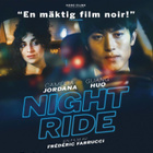 Night Ride	(82 634)	UUSI	-SV-		BLU-RAY			2019	ranska - pikkukuva 1