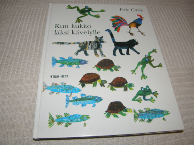 Eric Carle Kun kukko läksi kävelylle