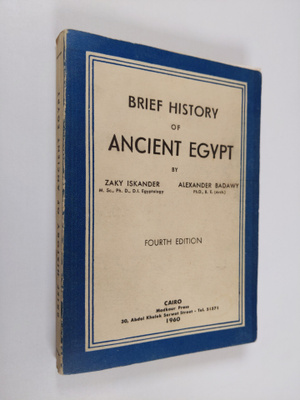 Zaky Iskander : Brief history of ancient Egypt