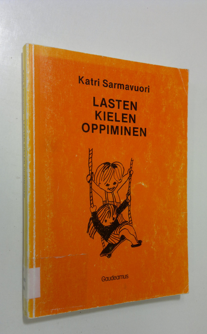Katri Sarmavuori : Lasten kielen oppiminen