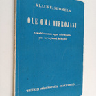 Klaus U. Suomela : Ole oma hierojasi : omahieronnan opas ... - pikkukuva 1