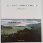 Juha Taskinen : Laatokan seitsemän merta - pikkukuva 1