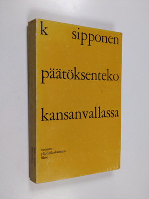 Kauko Sipponen : Päätöksenteko kansanvallassa