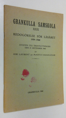 Siri Laurent : Grankulla samskola XXX : redogörelse för l...