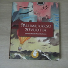 Muumilaakso 20 vuotta - kirja & CD - pikkukuva 1