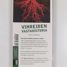 Marja Pulkkinen : Vihreiden vastahistoria - pikkukuva 2