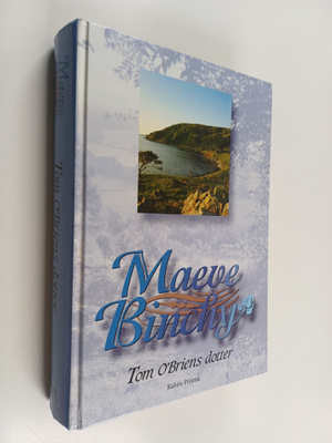 Maeve Binchy : Tom O'Briens dotter