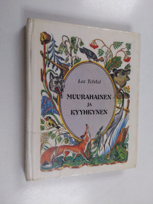 Leo Tolstoi : Muurahainen ja kyyhkynen