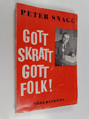 Peter Snagg : Gott skratt gott folk!