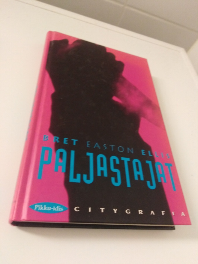 Bret Easton Ellis: Paljastajat