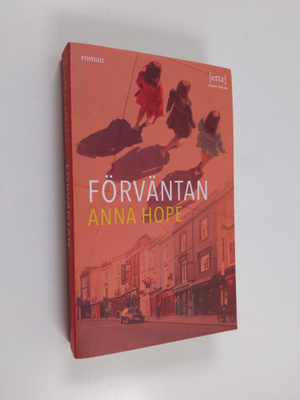 Anna Hope : Förväntan