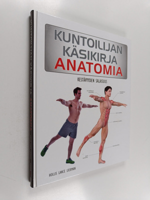 Hollis Lance Liebman : Kuntoilijan käsikirja : anatomia :...