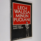 Matti Saari : Lech Walesa : minun Puolani - pikkukuva 1