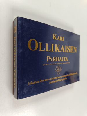 Kari Ollikainen : Kari Ollikaisen parhaita : ajatuksia jo...