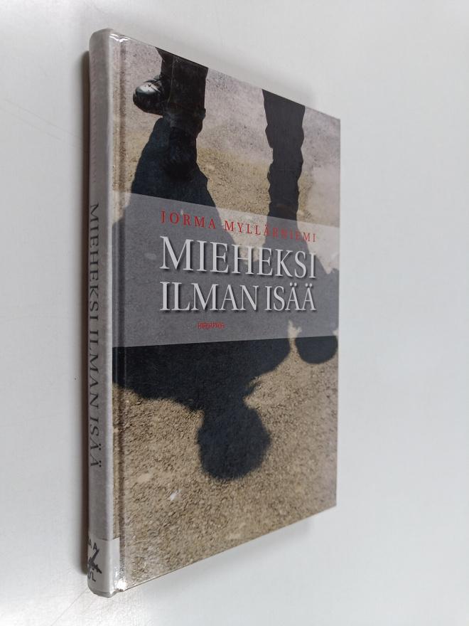 Jorma Myllärniemi : Mieheksi ilman isää
