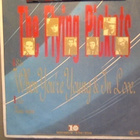 THE FLYING PICKETS::WHEN YOU'RE YOUNG & IN LOVE::VINYYLI 7" - pikkukuva 1