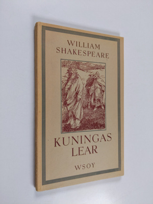 William Shakespeare : Kuningas Lear