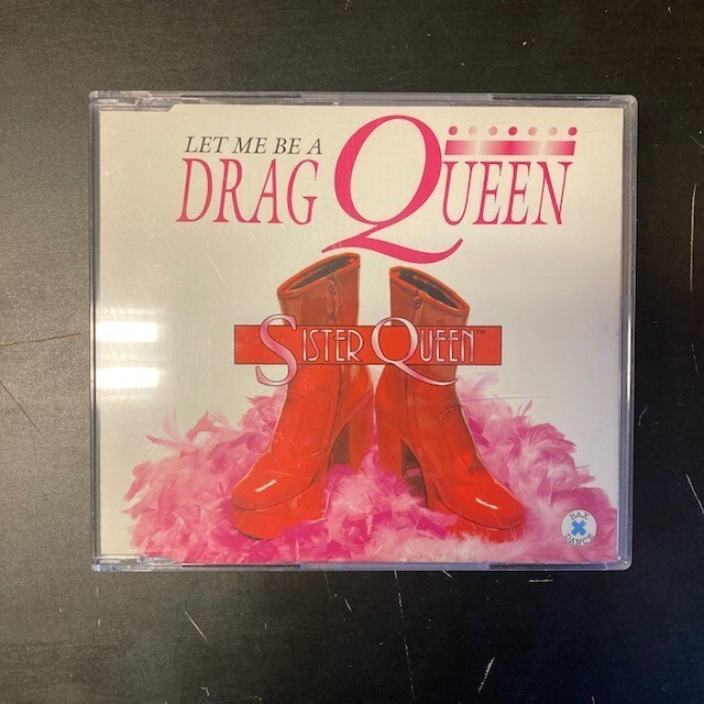 Sister Queen - Let Me Be A Drag Queen CDS