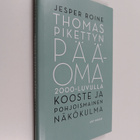 Jesper Roine : Thomas Pikettyn Pääoma 2000-luvulla : koos... - pikkukuva 1