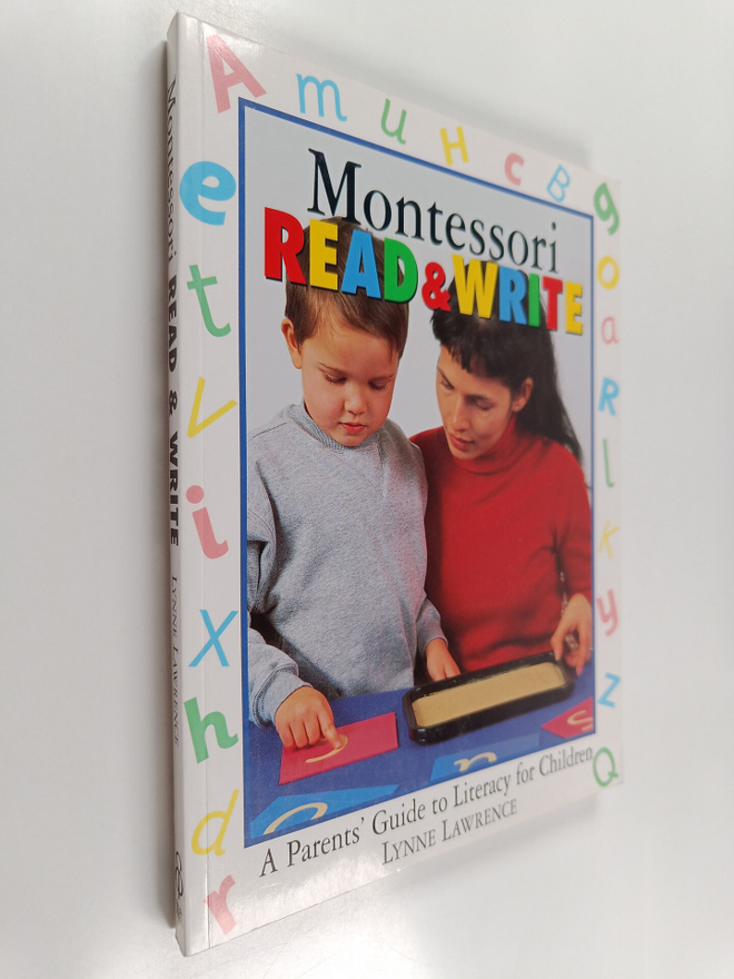 Lynne Lawrence : Montessori Read and Write - A Parent's G...
