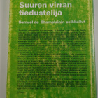 Hans-Otto Meissner : Suuren virran tiedustelija : Samuel ... - pikkukuva 2