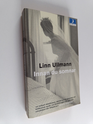 Linn Ullmann : Innan du somnar
