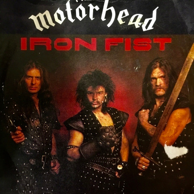 MOTÖRHEAD: Iron Fist * Remember Me I’ m Gone *UK 1982