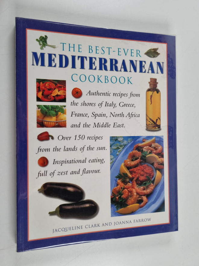 Jacqueline Clark : The best-ever Mediterranean cookbook