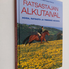Ingrid Andersson : Ratsastajan alkutaival : hoida, ratsas... - pikkukuva 1
