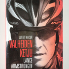 Juliet Macur : Valheiden ketju : Lance Armstrongin tarina - pikkukuva 1