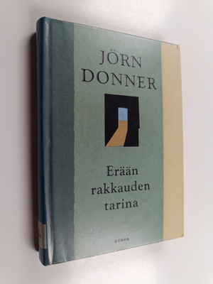 Jörn Donner : Erään rakkauden tarina