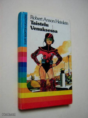 Robert Anson Heinlein : Taistelu Venuksessa - 1978