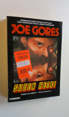 Joe Gores : Suden hetki
