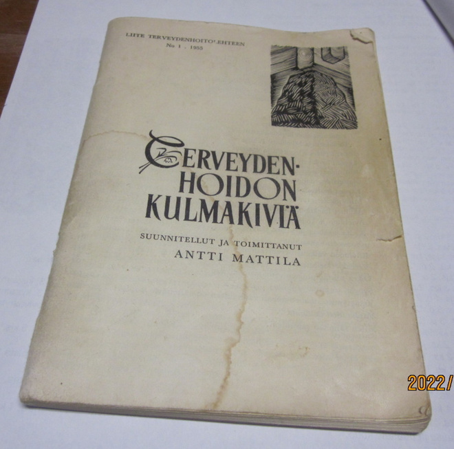 Antti Mattila: Terveydenhoidon kulmakiviä v  1954