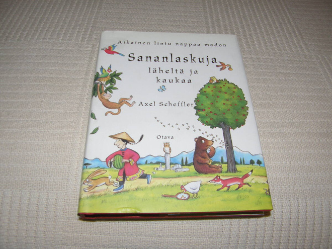 Axel Scheffler Sananlaskuja läheltä ja kaukaa -sid