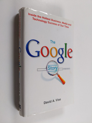 David A. Vise : The Google story