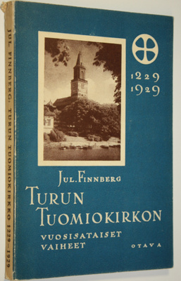 Turun tuomiokirkon vuosisataiset vaiheet