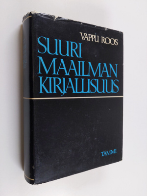 Vappu Roos : Suuri maailmankirjallisuus : länsimaisen kir...